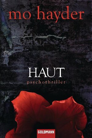 Buchcover Haut | Mo Hayder | EAN 9783442475445 | ISBN 3-442-47544-9 | ISBN 978-3-442-47544-5