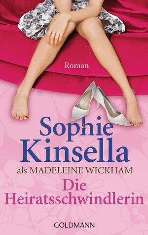 Buchcover Die Heiratsschwindlerin | Sophie Kinsella | EAN 9783442475483 | ISBN 3-442-47548-1 | ISBN 978-3-442-47548-3