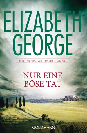 Buchcover Nur eine böse Tat | Elizabeth George | EAN 9783442476176 | ISBN 3-442-47617-8 | ISBN 978-3-442-47617-6