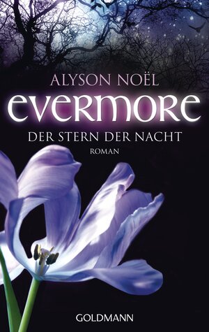Buchcover Evermore 5 - Der Stern der Nacht | Alyson Noël | EAN 9783442476220 | ISBN 3-442-47622-4 | ISBN 978-3-442-47622-0