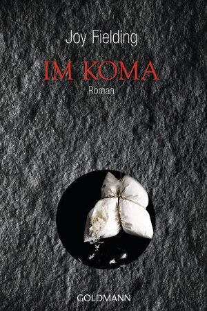 Buchcover Im Koma | Joy Fielding | EAN 9783442478002 | ISBN 3-442-47800-6 | ISBN 978-3-442-47800-2