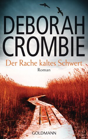 Buchcover Der Rache kaltes Schwert | Deborah Crombie | EAN 9783442478637 | ISBN 3-442-47863-4 | ISBN 978-3-442-47863-7