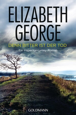 Buchcover Denn bitter ist der Tod | Elizabeth George | EAN 9783442479245 | ISBN 3-442-47924-X | ISBN 978-3-442-47924-5