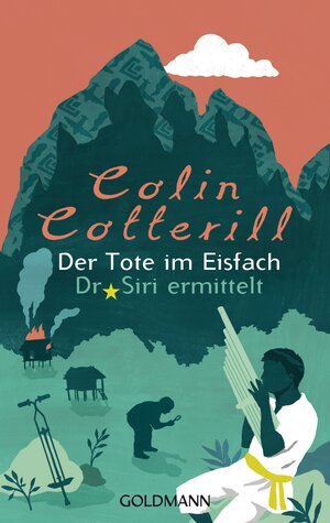 Buchcover Der Tote im Eisfach | Colin Cotterill | EAN 9783442480197 | ISBN 3-442-48019-1 | ISBN 978-3-442-48019-7