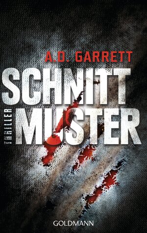 Buchcover Schnittmuster | AD Garrett | EAN 9783442480395 | ISBN 3-442-48039-6 | ISBN 978-3-442-48039-5