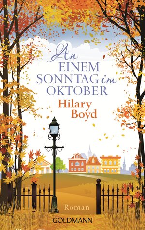 Buchcover An einem Sonntag im Oktober | Hilary Boyd | EAN 9783442481002 | ISBN 3-442-48100-7 | ISBN 978-3-442-48100-2