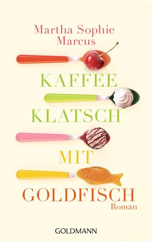 Buchcover Kaffeeklatsch mit Goldfisch | Martha Sophie Marcus | EAN 9783442481057 | ISBN 3-442-48105-8 | ISBN 978-3-442-48105-7