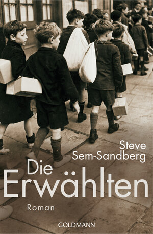 Buchcover Die Erwählten | Steve Sem-Sandberg | EAN 9783442481330 | ISBN 3-442-48133-3 | ISBN 978-3-442-48133-0