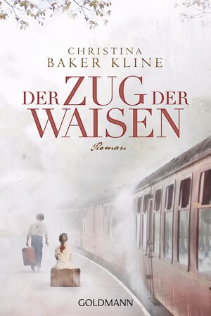 Buchcover Der Zug der Waisen | Christina Baker Kline | EAN 9783442481613 | ISBN 3-442-48161-9 | ISBN 978-3-442-48161-3