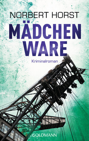 Buchcover Mädchenware | Norbert Horst | EAN 9783442481668 | ISBN 3-442-48166-X | ISBN 978-3-442-48166-8