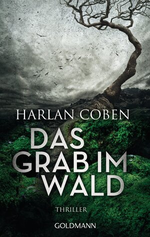 Buchcover Das Grab im Wald | Harlan Coben | EAN 9783442482665 | ISBN 3-442-48266-6 | ISBN 978-3-442-48266-5