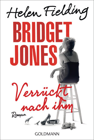 Buchcover Bridget Jones - Verrückt nach ihm | Helen Fielding | EAN 9783442482672 | ISBN 3-442-48267-4 | ISBN 978-3-442-48267-2