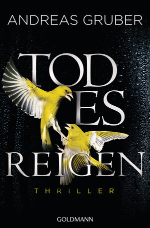 Buchcover Todesreigen | Andreas Gruber | EAN 9783442483136 | ISBN 3-442-48313-1 | ISBN 978-3-442-48313-6