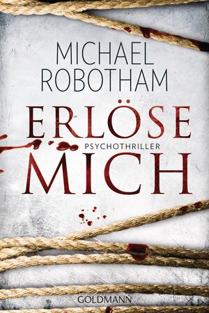 Buchcover Erlöse mich | Michael Robotham | EAN 9783442483518 | ISBN 3-442-48351-4 | ISBN 978-3-442-48351-8
