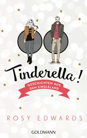 Buchcover Tinderella | Rosy Edwards | EAN 9783442484379 | ISBN 3-442-48437-5 | ISBN 978-3-442-48437-9