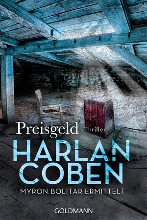 Buchcover Preisgeld - Myron Bolitar ermittelt | Harlan Coben | EAN 9783442484591 | ISBN 3-442-48459-6 | ISBN 978-3-442-48459-1