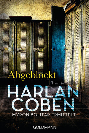 Buchcover Abgeblockt - Myron Bolitar ermittelt | Harlan Coben | EAN 9783442484614 | ISBN 3-442-48461-8 | ISBN 978-3-442-48461-4