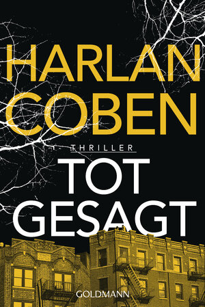 Buchcover Totgesagt | Harlan Coben | EAN 9783442484638 | ISBN 3-442-48463-4 | ISBN 978-3-442-48463-8