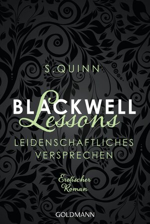 Buchcover Blackwell Lessons - Leidenschaftliches Versprechen | S. Quinn | EAN 9783442485079 | ISBN 3-442-48507-X | ISBN 978-3-442-48507-9