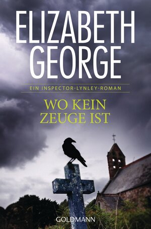Buchcover Wo kein Zeuge ist | Elizabeth George | EAN 9783442485246 | ISBN 3-442-48524-X | ISBN 978-3-442-48524-6