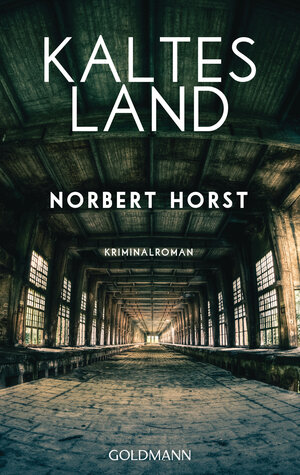 Buchcover Kaltes Land | Norbert Horst | EAN 9783442486175 | ISBN 3-442-48617-3 | ISBN 978-3-442-48617-5