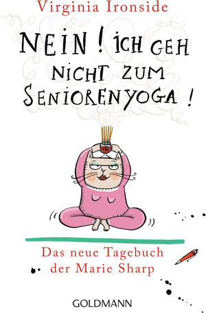 Buchcover Nein! Ich geh nicht zum Seniorenyoga! | Virginia Ironside | EAN 9783442488254 | ISBN 3-442-48825-7 | ISBN 978-3-442-48825-4