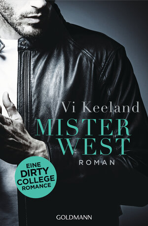 Buchcover Mister West | Vi Keeland | EAN 9783442488841 | ISBN 3-442-48884-2 | ISBN 978-3-442-48884-1