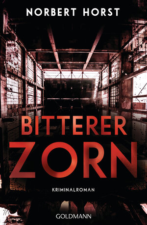 Buchcover Bitterer Zorn | Norbert Horst | EAN 9783442489138 | ISBN 3-442-48913-X | ISBN 978-3-442-48913-8