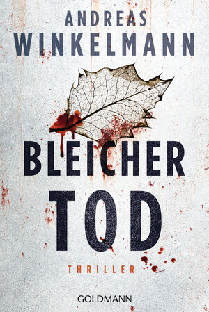 Buchcover Bleicher Tod | Andreas Winkelmann | EAN 9783442489411 | ISBN 3-442-48941-5 | ISBN 978-3-442-48941-1