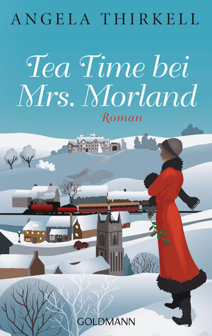 Buchcover Tea Time bei Mrs. Morland | Angela Thirkell | EAN 9783442489893 | ISBN 3-442-48989-X | ISBN 978-3-442-48989-3