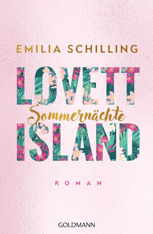 Buchcover Lovett Island. Sommernächte | Emilia Schilling | EAN 9783442490301 | ISBN 3-442-49030-8 | ISBN 978-3-442-49030-1