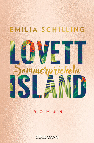 Buchcover Lovett Island. Sommerprickeln | Emilia Schilling | EAN 9783442490318 | ISBN 3-442-49031-6 | ISBN 978-3-442-49031-8