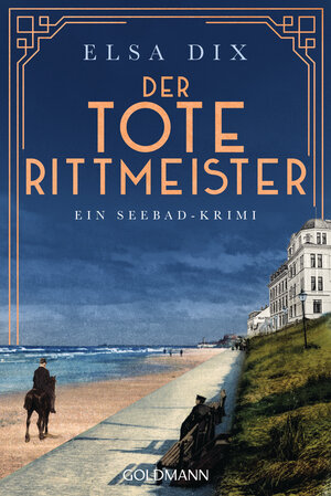 Buchcover Der tote Rittmeister | Elsa Dix | EAN 9783442490356 | ISBN 3-442-49035-9 | ISBN 978-3-442-49035-6
