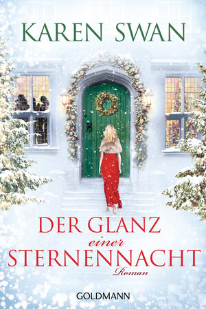 Buchcover Der Glanz einer Sternennacht | Karen Swan | EAN 9783442490868 | ISBN 3-442-49086-3 | ISBN 978-3-442-49086-8
