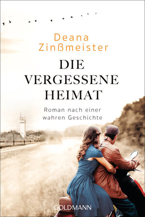 Buchcover Die vergessene Heimat | Deana Zinßmeister | EAN 9783442491001 | ISBN 3-442-49100-2 | ISBN 978-3-442-49100-1