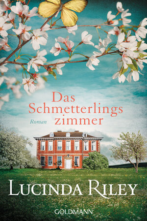 Buchcover Das Schmetterlingszimmer | Lucinda Riley | EAN 9783442491445 | ISBN 3-442-49144-4 | ISBN 978-3-442-49144-5