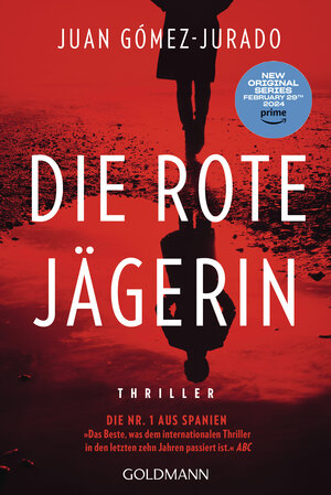 Buchcover Die rote Jägerin | Juan Gómez-Jurado | EAN 9783442491513 | ISBN 3-442-49151-7 | ISBN 978-3-442-49151-3