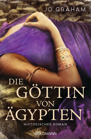 Buchcover Die Göttin von Ägypten | Jo Graham | EAN 9783442491681 | ISBN 3-442-49168-1 | ISBN 978-3-442-49168-1