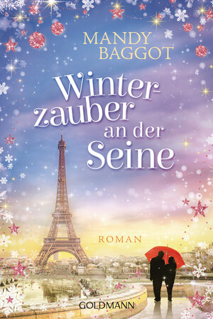 Buchcover Winterzauber an der Seine | Mandy Baggot | EAN 9783442492282 | ISBN 3-442-49228-9 | ISBN 978-3-442-49228-2