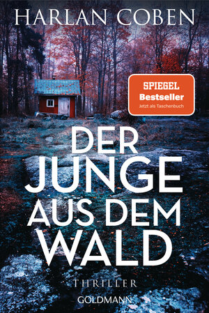 Buchcover Der Junge aus dem Wald | Harlan Coben | EAN 9783442492305 | ISBN 3-442-49230-0 | ISBN 978-3-442-49230-5