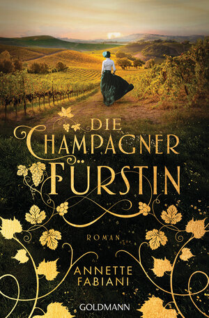 Buchcover Die Champagnerfürstin | Annette Fabiani | EAN 9783442492688 | ISBN 3-442-49268-8 | ISBN 978-3-442-49268-8