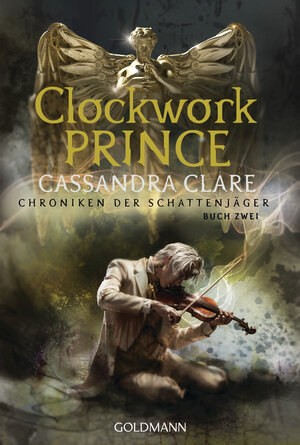 Buchcover Clockwork Prince | Cassandra Clare | EAN 9783442493234 | ISBN 3-442-49323-4 | ISBN 978-3-442-49323-4