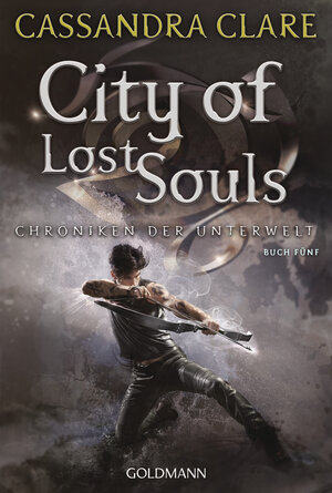 Buchcover City of Lost Souls | Cassandra Clare | EAN 9783442493258 | ISBN 3-442-49325-0 | ISBN 978-3-442-49325-8