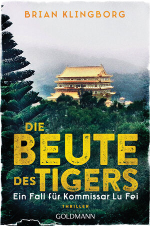 Buchcover Die Beute des Tigers | Brian Klingborg | EAN 9783442493395 | ISBN 3-442-49339-0 | ISBN 978-3-442-49339-5