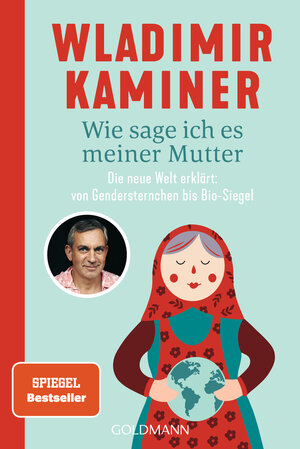 Buchcover Wie sage ich es meiner Mutter | Wladimir Kaminer | EAN 9783442494101 | ISBN 3-442-49410-9 | ISBN 978-3-442-49410-1