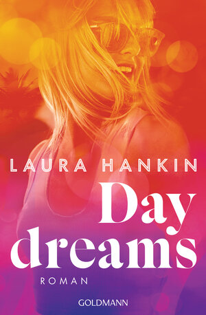 Buchcover Daydreams | Laura Hankin | EAN 9783442494699 | ISBN 3-442-49469-9 | ISBN 978-3-442-49469-9