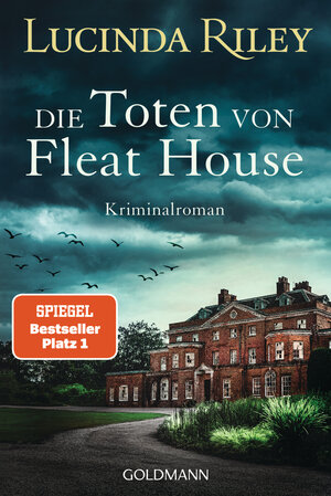 Buchcover Die Toten von Fleat House | Lucinda Riley | EAN 9783442494811 | ISBN 3-442-49481-8 | ISBN 978-3-442-49481-1
