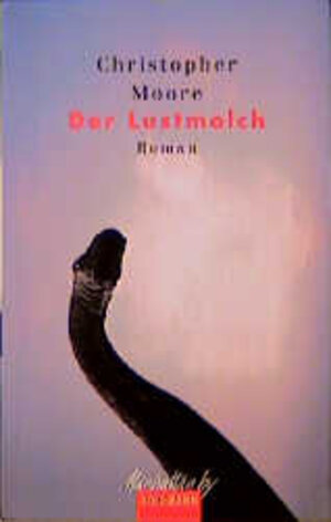 Buchcover Der Lustmolch | Christopher Moore | EAN 9783442541065 | ISBN 3-442-54106-9 | ISBN 978-3-442-54106-5