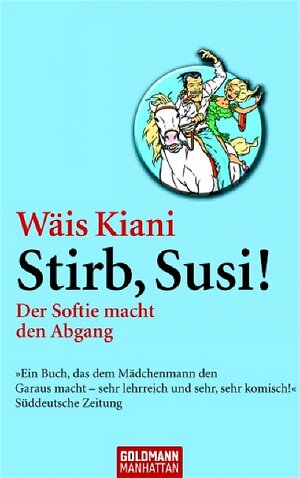 Buchcover Stirb, Susi! | Wäis Kiani | EAN 9783442542307 | ISBN 3-442-54230-8 | ISBN 978-3-442-54230-7