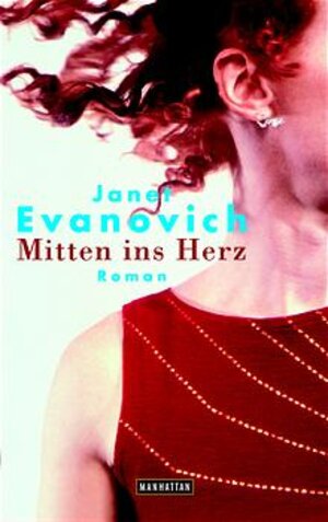 Buchcover Mitten ins Herz | Janet Evanovich | EAN 9783442545445 | ISBN 3-442-54544-7 | ISBN 978-3-442-54544-5